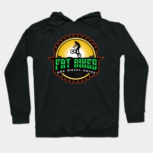 Fat Bikes One Wheel Drive Hoodie